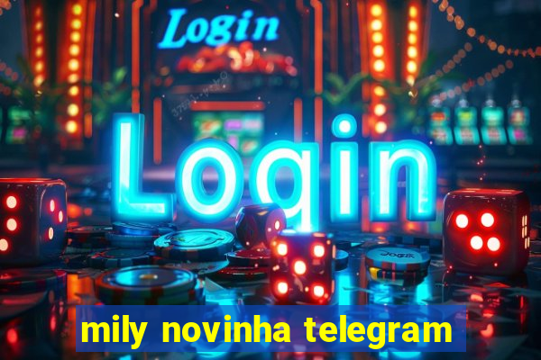 mily novinha telegram